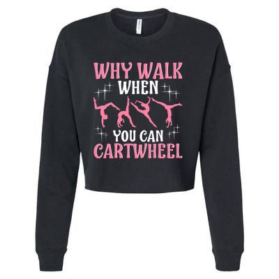 Funny Gymnastics Gymnast Gift For Girls Wo Cool Cartwheel Cropped Pullover Crew