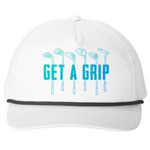 Funny Golfer Golfing Golf Get A Grip Golf Gift Snapback Five-Panel Rope Hat