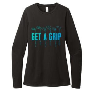 Funny Golfer Golfing Golf Get A Grip Golf Gift Womens CVC Long Sleeve Shirt