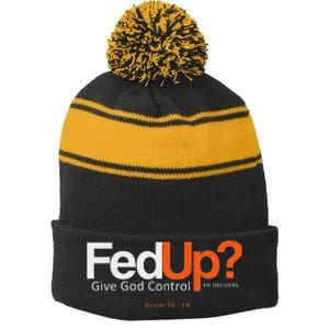 Fedup Give God Control Stripe Pom Pom Beanie