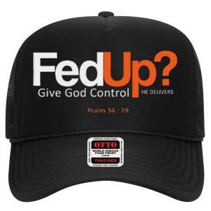 Fedup Give God Control High Crown Mesh Back Trucker Hat