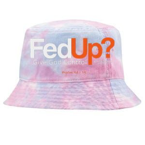 Fedup Give God Control Tie-Dyed Bucket Hat