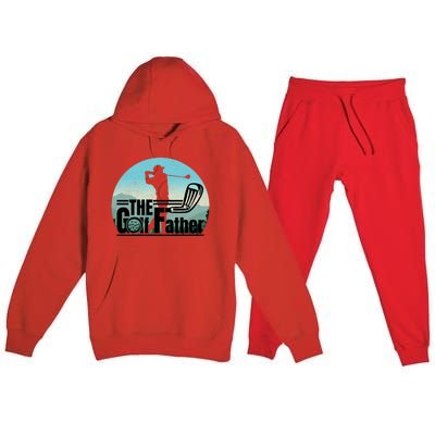 Funny Golf Graphic The Golf Father Fathers Day Golf Meaningful Gift Premium Hooded Sweatsuit Set