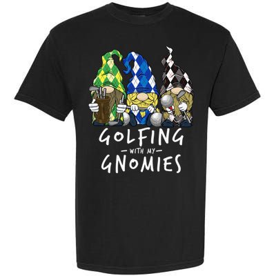 funny Golf Gnomes Golfing with My Gnomies for Golfer Garment-Dyed Heavyweight T-Shirt
