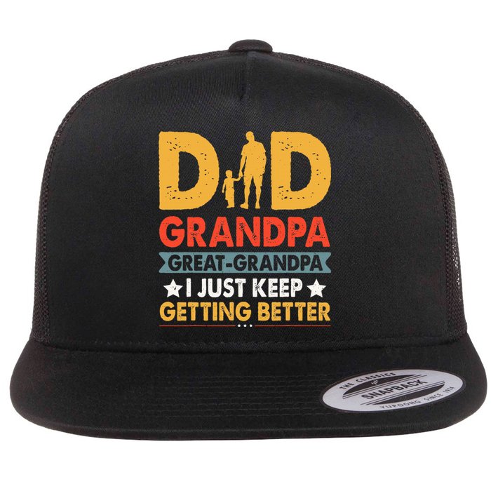 Funny Great Grandpa For Fathers Day Dad From Son Daughter Flat Bill Trucker Hat