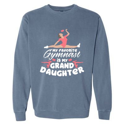 Favorite Gymnast Granddaughter Gymnastics Grandma Cute Gift Garment-Dyed Sweatshirt