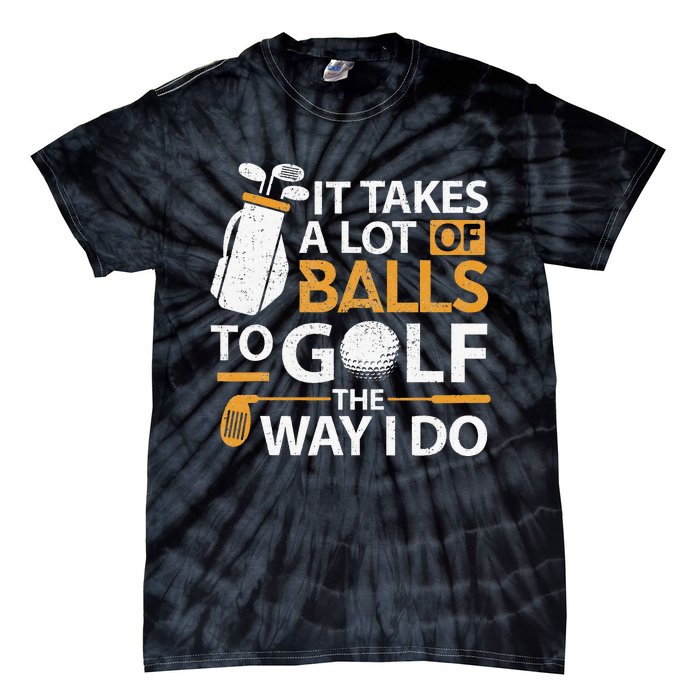 Funny Golf Golfer Golf Lover Gag Tees for Dad Tie-Dye T-Shirt