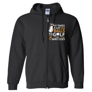 Funny Golf Golfer Golf Lover Gag Tees for Dad Full Zip Hoodie