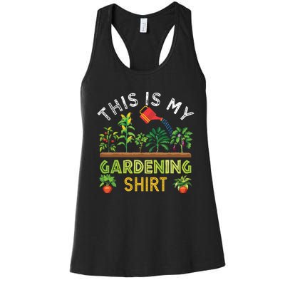 Funny Gardener Gift Plants Lover This Is My Gardening Women's Racerback Tank