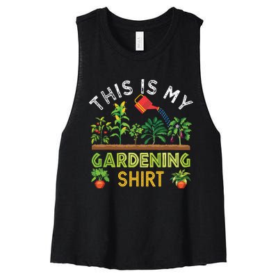 Funny Gardener Gift Plants Lover This Is My Gardening Women's Racerback Cropped Tank