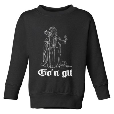 Funny GoN Git St Patrick Toddler Sweatshirt