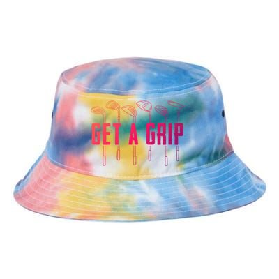 Funny Golfer Golfing Golf Get A Grip Golf Gift Tie Dye Newport Bucket Hat