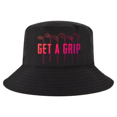 Funny Golfer Golfing Golf Get A Grip Golf Gift Cool Comfort Performance Bucket Hat