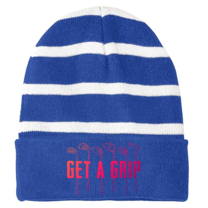 Funny Golfer Golfing Golf Get A Grip Golf Gift Striped Beanie with Solid Band