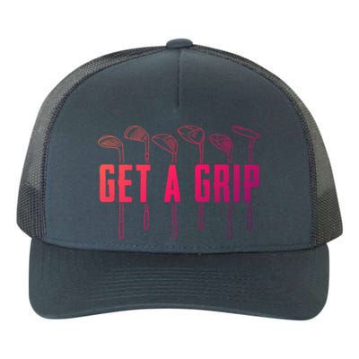 Funny Golfer Golfing Golf Get A Grip Golf Gift Yupoong Adult 5-Panel Trucker Hat