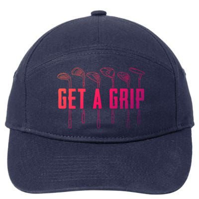 Funny Golfer Golfing Golf Get A Grip Golf Gift 7-Panel Snapback Hat