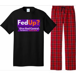 FedUp Give God Control Psalm 3419 Christian Bible & Jesus Pajama Set