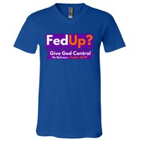 FedUp Give God Control Psalm 3419 Christian Bible & Jesus V-Neck T-Shirt