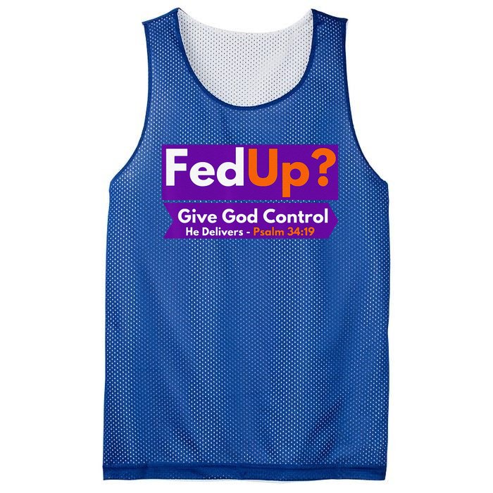 FedUp Give God Control Psalm 3419 Christian Bible & Jesus Mesh Reversible Basketball Jersey Tank