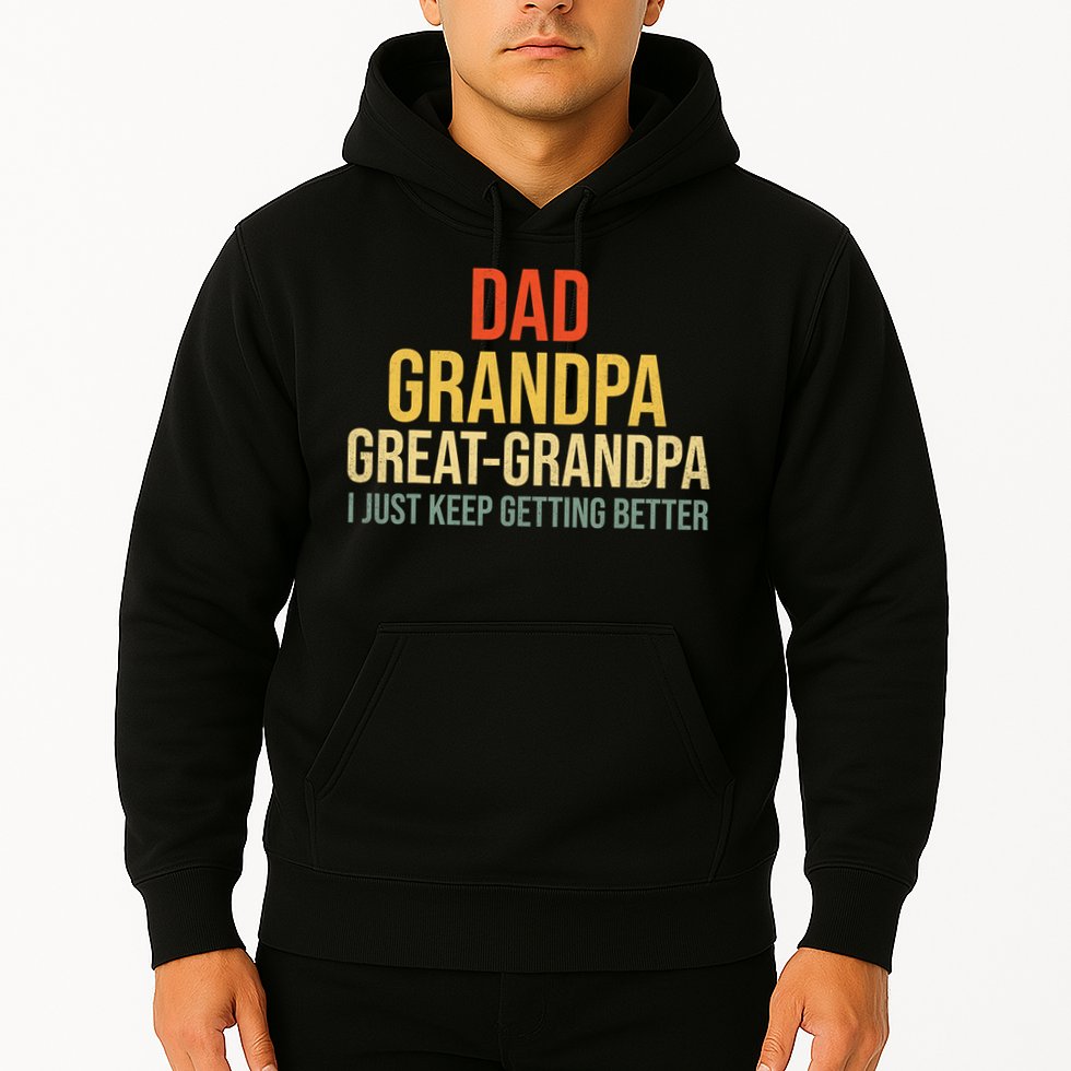 Funny Great Grandpa For Fathers Day Hoodie