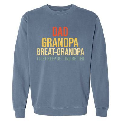 Funny Great Grandpa For Fathers Day Garment-Dyed Sweatshirt