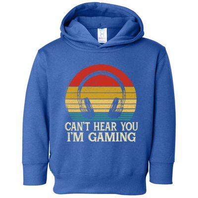 Funny Gamer Gaming Vintage Headset Can't Hear You I'm Gaming Gift Toddler Hoodie