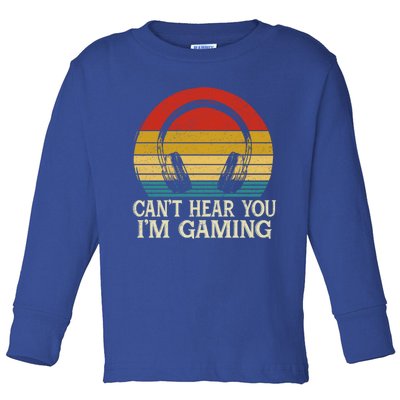 Funny Gamer Gaming Vintage Headset Can't Hear You I'm Gaming Gift Toddler Long Sleeve Shirt