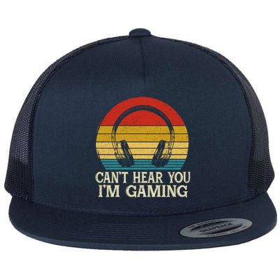 Funny Gamer Gaming Vintage Headset Can't Hear You I'm Gaming Gift Flat Bill Trucker Hat