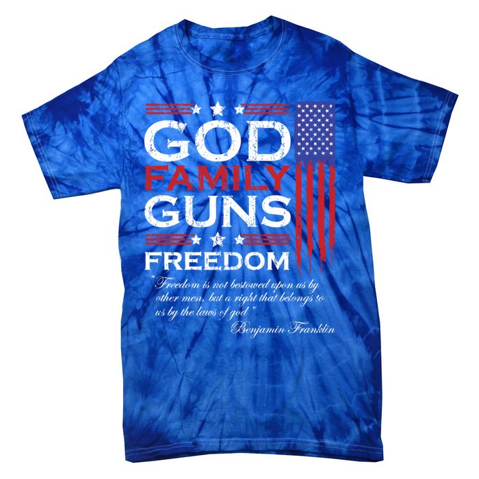 Family God Guns And Freedom Christian Maga 2020 Trump Gift Tie-Dye T-Shirt