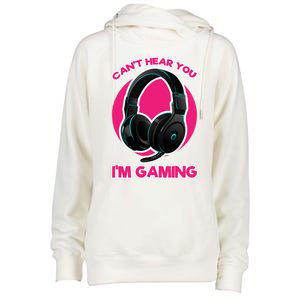 Funny Gamer Gift Headset Can't Hear You I'm Gaming Funny Gift Cute Gift Womens Funnel Neck Pullover Hood