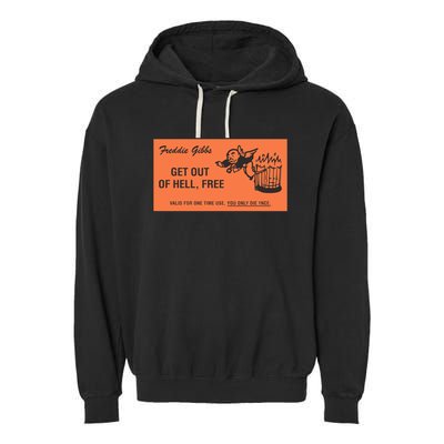 Freddie Gibbs Get Out Of Hell Free Garment-Dyed Fleece Hoodie