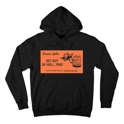 Freddie Gibbs Get Out Of Hell Free Hoodie