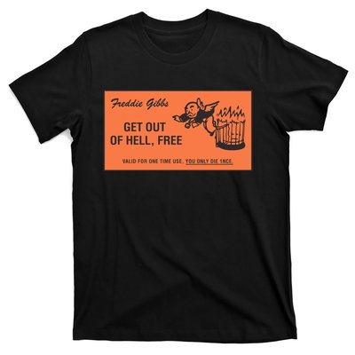 Freddie Gibbs Get Out Of Hell Free T-Shirt