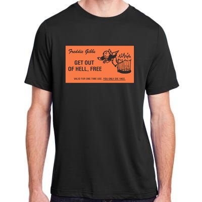 Freddie Gibbs Get Out Of Hell Free Adult ChromaSoft Performance T-Shirt