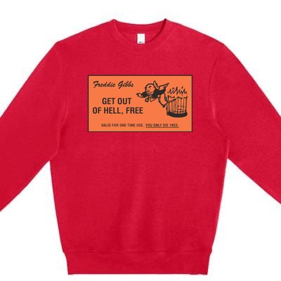 Freddie Gibbs Get Out Of Hell Free Premium Crewneck Sweatshirt