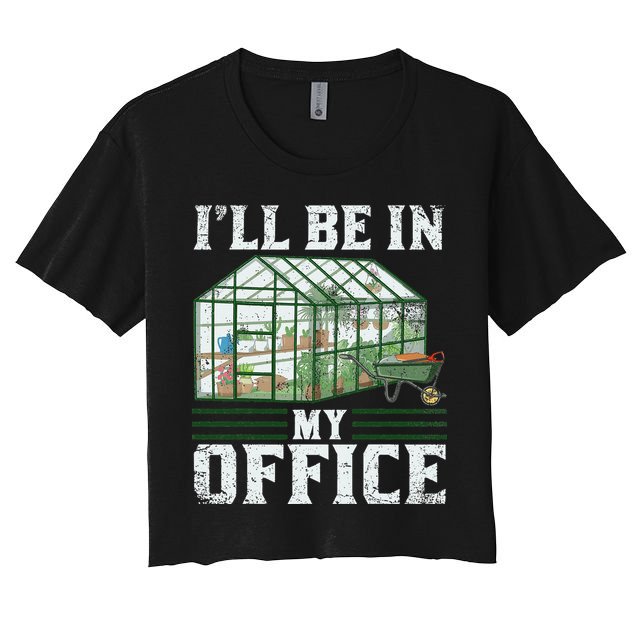 Funny Greenhouse Gardening Garden Plants Lover Crop Top