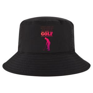 Funny Golf Gift In My Head IM Playing Golf Cool Comfort Performance Bucket Hat