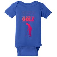 Funny Golf Gift In My Head IM Playing Golf Baby Bodysuit