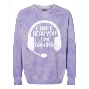 Funny Gamer Gift Headset Can't Hear You I'm Gaming Gift Colorblast Crewneck Sweatshirt