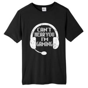 Funny Gamer Gift Headset Can't Hear You I'm Gaming Gift Tall Fusion ChromaSoft Performance T-Shirt