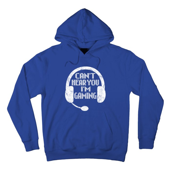 Funny Gamer Gift Headset Can't Hear You I'm Gaming Gift Hoodie