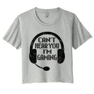 Funny Gamer Gift Headset Can't Hear You I'm Gaming Gift Women's Crop Top Tee