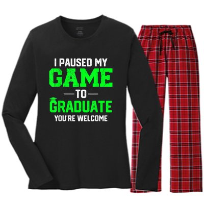 Funny Gamer Graduate Graduation I Paused My Game To Graduate Video Gamer Women's Long Sleeve Flannel Pajama Set 