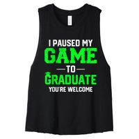 Funny Gamer Graduate Graduation I Paused My Game To Graduate Video Gamer Women's Racerback Cropped Tank