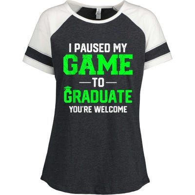 Funny Gamer Graduate Graduation I Paused My Game To Graduate Video Gamer Enza Ladies Jersey Colorblock Tee