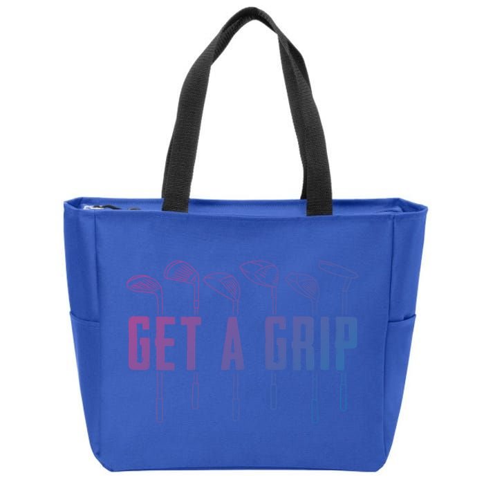 Funny Golfer Golfing Golf Get A Grip Golf Gift Zip Tote Bag