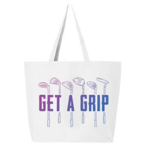 Funny Golfer Golfing Golf Get A Grip Golf Gift 25L Jumbo Tote