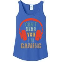 Funny Gamer Gift Headset Can't Hear You I'm Gaming Vintage Gift Ladies Essential Tank