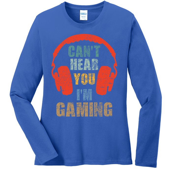 Funny Gamer Gift Headset Can't Hear You I'm Gaming Vintage Gift Ladies Long Sleeve Shirt