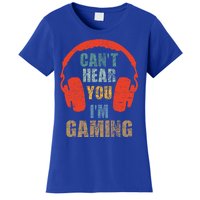 Funny Gamer Gift Headset Can't Hear You I'm Gaming Vintage Gift Women's T-Shirt